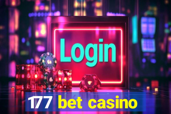 177 bet casino